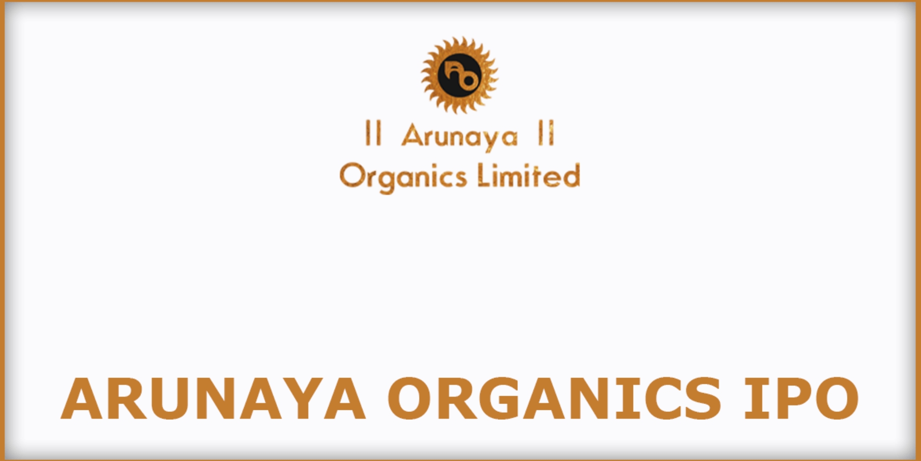 Arunaya Organics Limited News